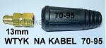 Wtyk na kabel ŁW/ŁP 70-95  13mm